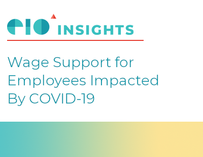 EIO Insight Newsletter: Access Wage Support during COVID-19