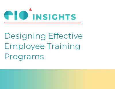 EIO Insight Newsletter: Designing Effective Employee Training Programs