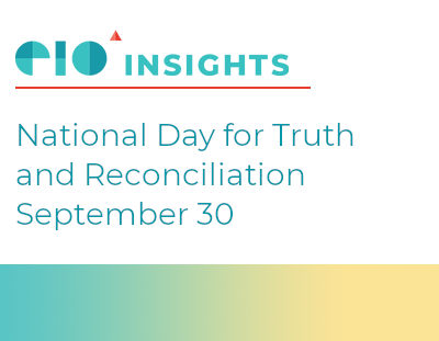 EIO Insight Newsletter: National Day for Truth and Reconciliation